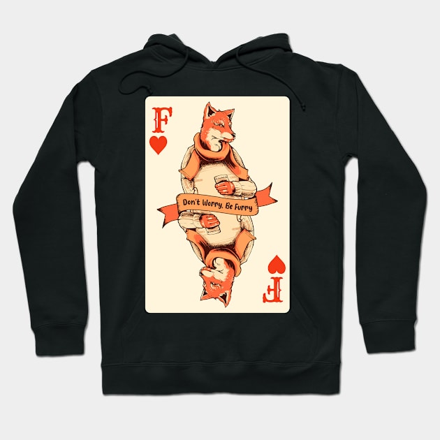 Don't Worry Be Furry Hoodie by sqwear